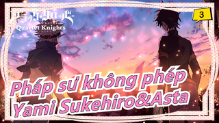 [Pháp sư không phép] Sức hấp dẫn của Yami Sukehiro & Asta_3