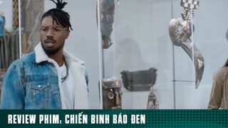 REVIEW PHIM: CHIẾN BINH BÁO ĐEN [ Phần 4 ] #reviewphimhaynhat