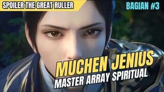 SI JENIUS MASTER ARRAY SPIRITUAL || THE GREAT RULLER SPOILER BAGIAN KE 3...!!!