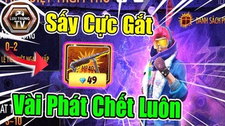 [Garena Free Fire] Phê Tận Nóc Khi Cầm MP40 Sấy Chết Trùm Thỏ Rinh Ngay Trang Phục | Lưu Trung TV