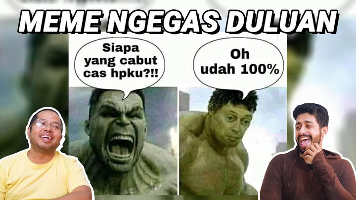 21 MEME NGEGAS DULUAN BIKIN NGAKAK