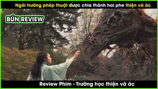 Sinh vật thần thoại hy lạp lại là học sinh hóa thân thành - REVIEW PHIM: TRƯỜNG HỌC THIỆN VÀ ÁC