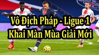 Lịch Thi Đấu Vòng 1 Giải Vô Địch Pháp - Ligue 1 | Bóng Đá Hôm Nay