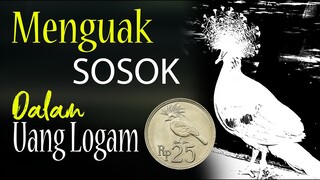 Menguak Siapa Dibalik Legenda Uang 25 Rupiah