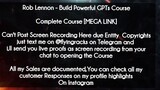 Rob Lennon  course - Build Powerful GPTs Course download