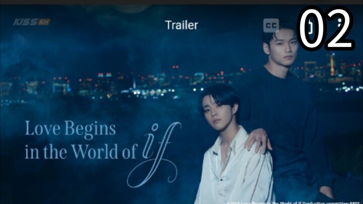 LoVe Begins in the world of if ep 2 (ENGSUB)