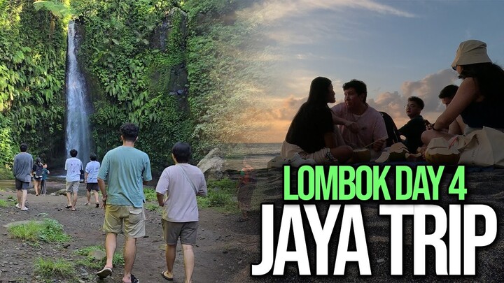 JAYA TRIP - Lombok Day 4 "Menjadi Anak Alam Ke Air Terjun"
