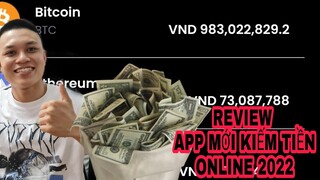 REVIEW APP MỚI - HƯỚNG DẪN MỌI NGƯỜI CÁCH ĐẦU TƯ KIẾM TIỀN ONLINE MỚI NHẤT 2022