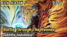 Battle Through The Heaven EP17