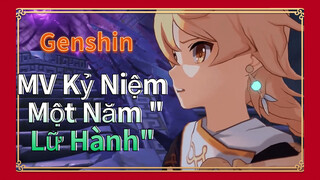 MV Kỷ Niệm Một Năm "Lữ Hành"