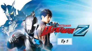 Ultraman Z ตอน 5 พากย์ไทย