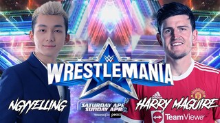 Harry Maguire vs Ngyyelling WWE