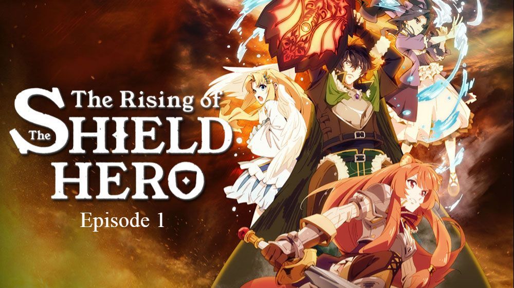 The Rising of the Shield Hero Season One Part One animesfalse