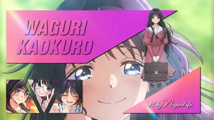 amv kaoru Hana wa Rin to saku | waguri edit