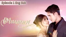 EP.1 The Young and the Ruthless | Thaidrama | Eng Sub |