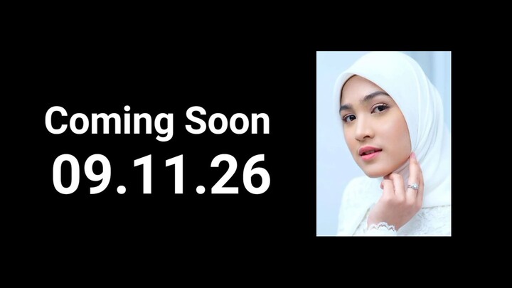 Coming Soon Cut Syifa 09.11.26