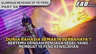Dunia Rahasia benar benar Semakin Menakutkan dan Begitu Bahaya - Alur cerita Dubu Wangu 56