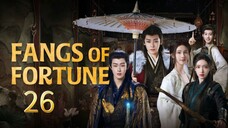 Fangs Of Fortune Episode 26