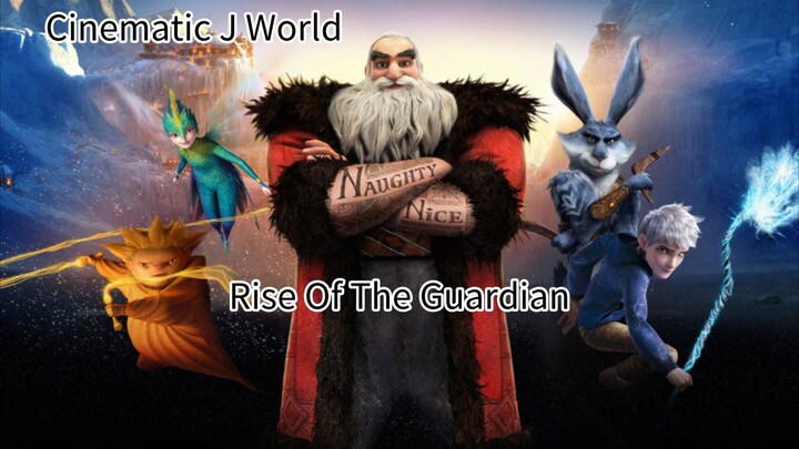 Rise Of The Guardian (𝟮𝟬𝟭𝟮) HD (EngSub)