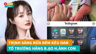 Biến căng Trịnh Sảng tung bằng chứng tố Trương Hằng b.ạo h.ành con dã man gây sốc|Hóng Cbiz