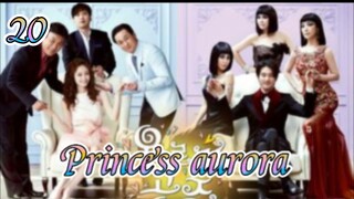 Princess aurora | episode 20 | English subtitle