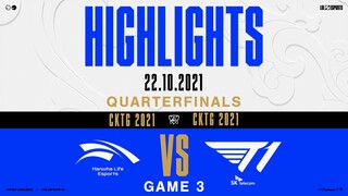 Highlights T1 vs HLE [Vòng Tứ Kết][CKTG 2021][22.10.2021] [GAME 3]