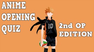 Anime Opening Quiz - 2nd OP Edition