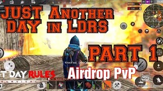 [LDRS] Just Another Day In LDRS -  PART 1
