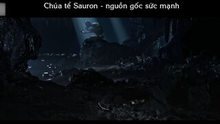 PhimGood34-4 - chúa tể sauron- nguồn gốc và sức mạnh P10