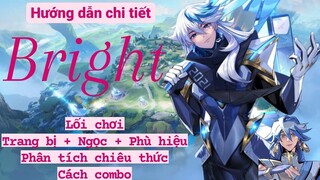 Hướng dẫn chơi Bright cực kì chi tiết /Xem là thành top 1 Bright thế giới /Rum○●Bright/ LIÊN QUÂN