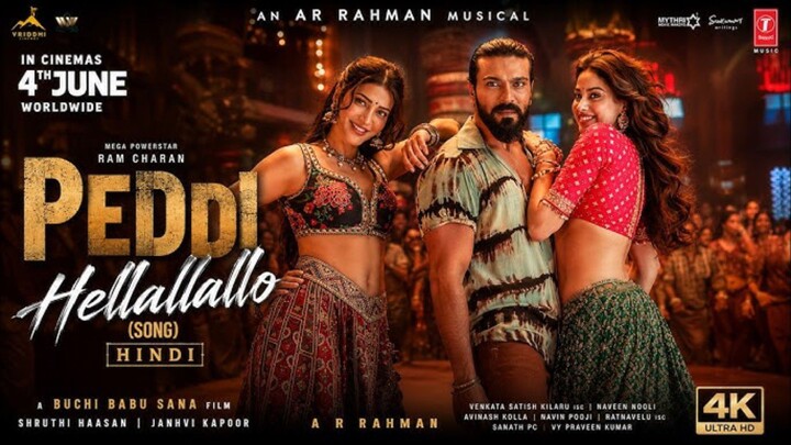 PEDDI Hellallallo Song Hindi Ram Charan Buchi Babu Shruthi Haasan Janhvi Kapoor AR Rahman