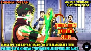 DIREMEHKAN KARENA OM-OM PETUALANG RANK F PADAHAL OVERPOWER DILUAR NALAR - shinmai ossan eps 1