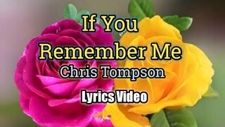 If You Remember Me - Chris Thompson (Lyrics Video)