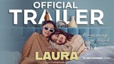 Laura Official Trailer | Kisah Hidup Mendiang Edèlenyi Laura Anna