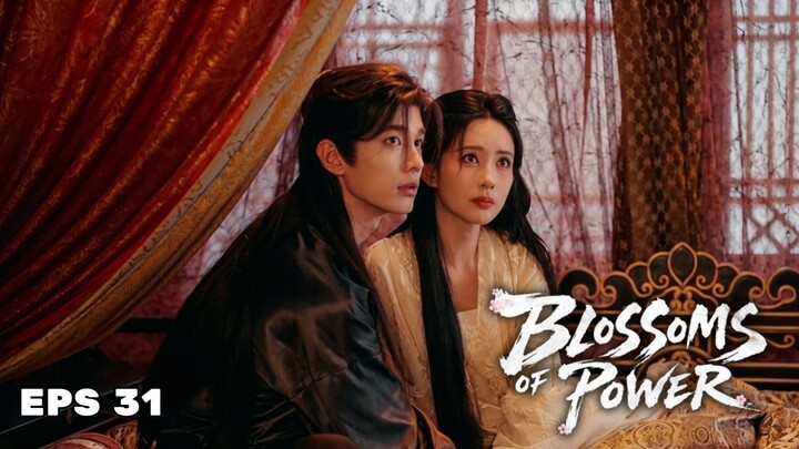 Blossom of Power Episode 31 Subtitle Bahasa Indonesia