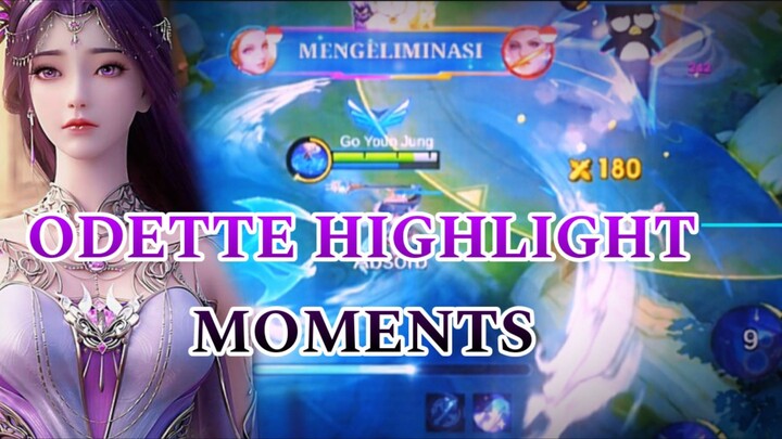 ODETTE HIGHLIGHT MOMENTS