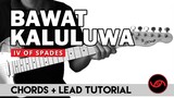 Bawat Kaluluwa - IV of Spades Chords + Lead Tutorial