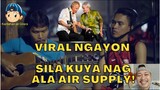 Viral Ngayon sila Kuya Nag Ala Air Supply! 😎😘😲😁🎤🎧🎼🎹🎸