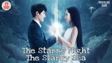 The Starry Night, The Starry Sea - | E11 | HD Tagalog Dubbed