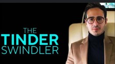 The Tinder Swindler