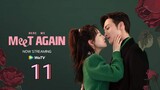 🇨🇳 Here We Meet Again (2023) | Episode 11 | Eng Sub| (三分野  第11集)