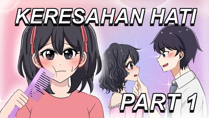 #261  KERESAHAN HATI PART 1 - Drama Animasi Sekolah Kode Keras buat Cowok dari C