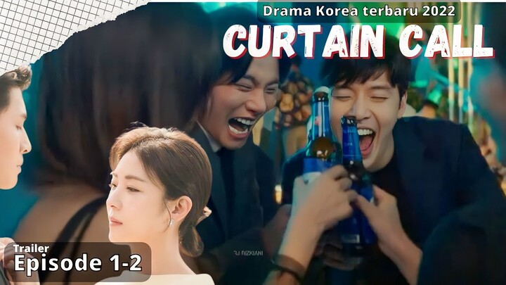 Curtain Call  ( 2022 )  Episode 2 || Korean drama terbaru || Kang Ha-Neul, Ha ji-won