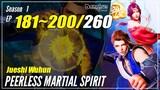 【Jueshi Wuhun】 Season 1 Ep. 181~200 - Peerless Martial Spirit | Donghua Sub Indo - 1080P