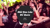 DuC - Mất Bao Lâu Để Quên - Mee Remix | Mee Media