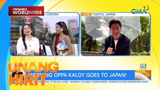 Live update ng Morning Oppa sa Japan | Unang HIrit