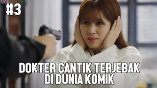 TERJEBAK DI DUNIA KOMIK DAN TAK BISA KEMBALI - ALUR CERITA FILM W #3