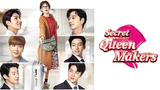 QUEEN MAKERS EP6