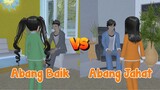 ABANG BAIK VS ABANG JAHAT || DRAMA SAKURA SCHOOL SIMULATOR