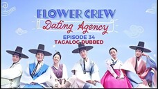 Flower Crew Dating Agency Episode 34 Tagalog Dubbed